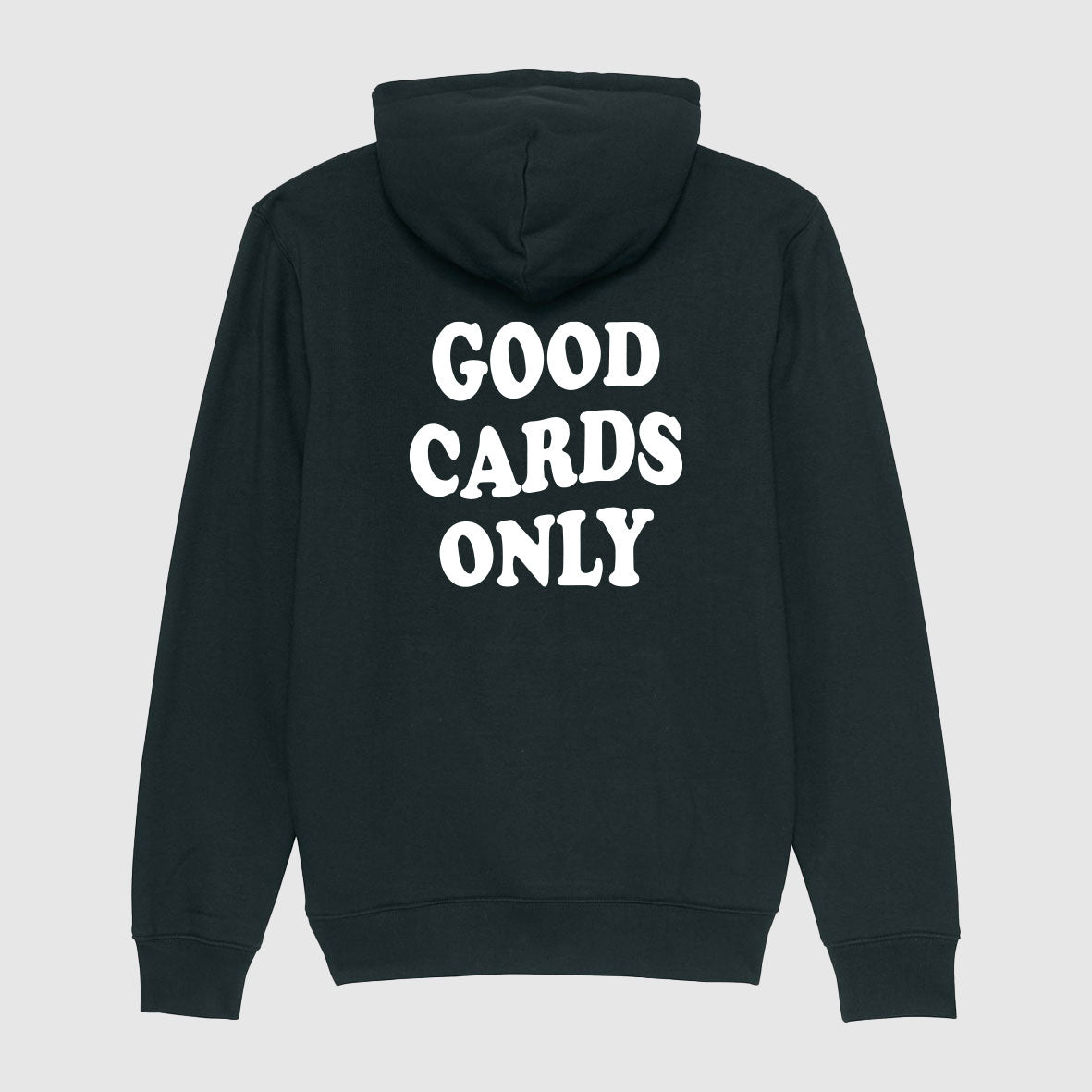 Hoodie Good cards only - Noir