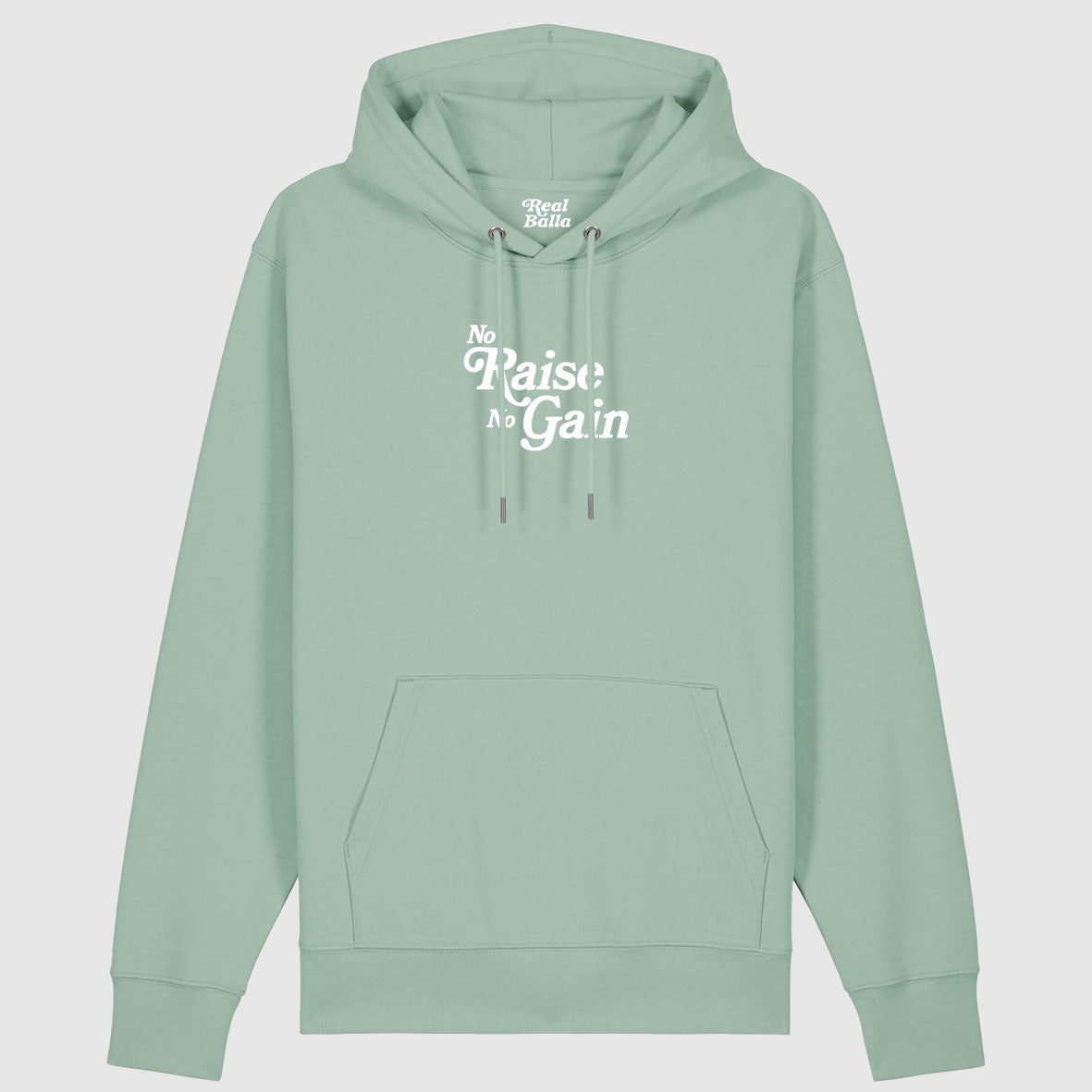 Hoodie No Raise No Gain