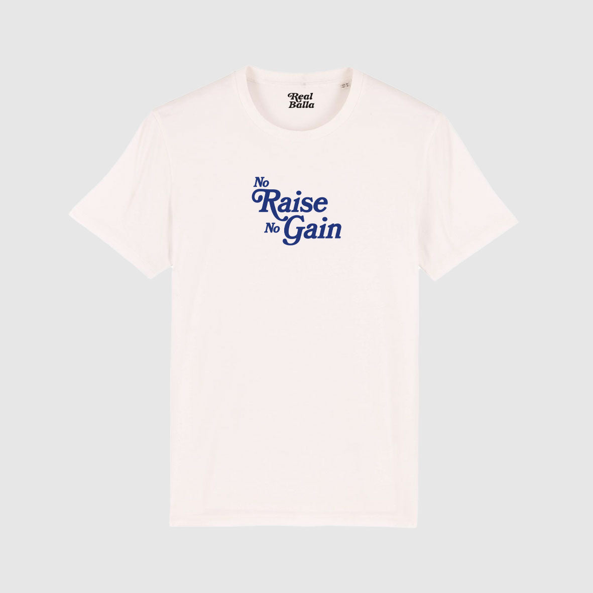 T-shirt No Raise No gain
