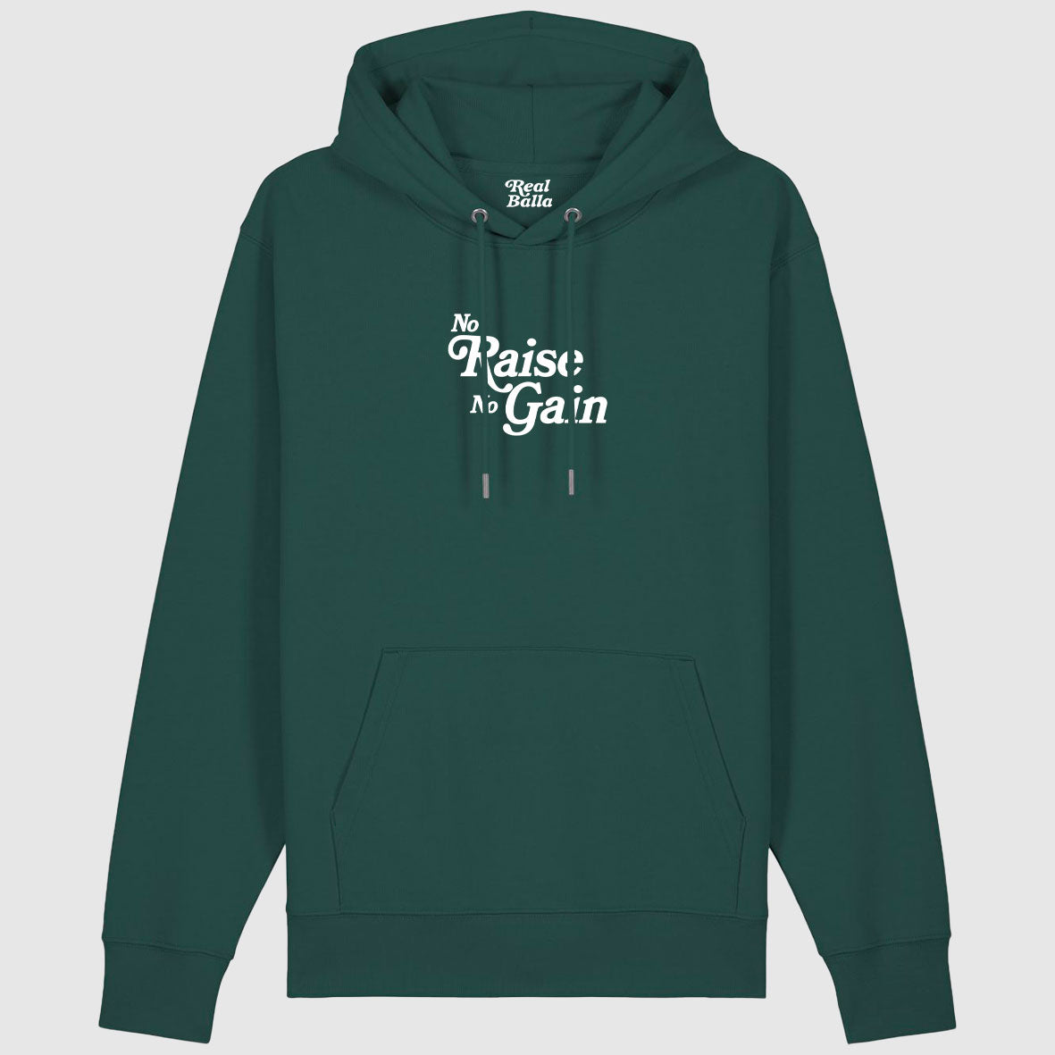 Hoodie No Raise No Gain