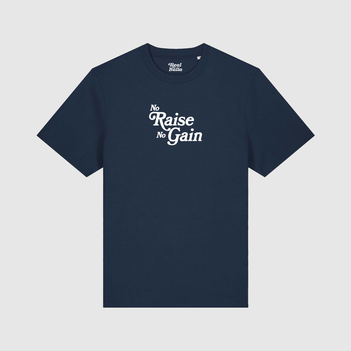 T-shirt No Raise No gain