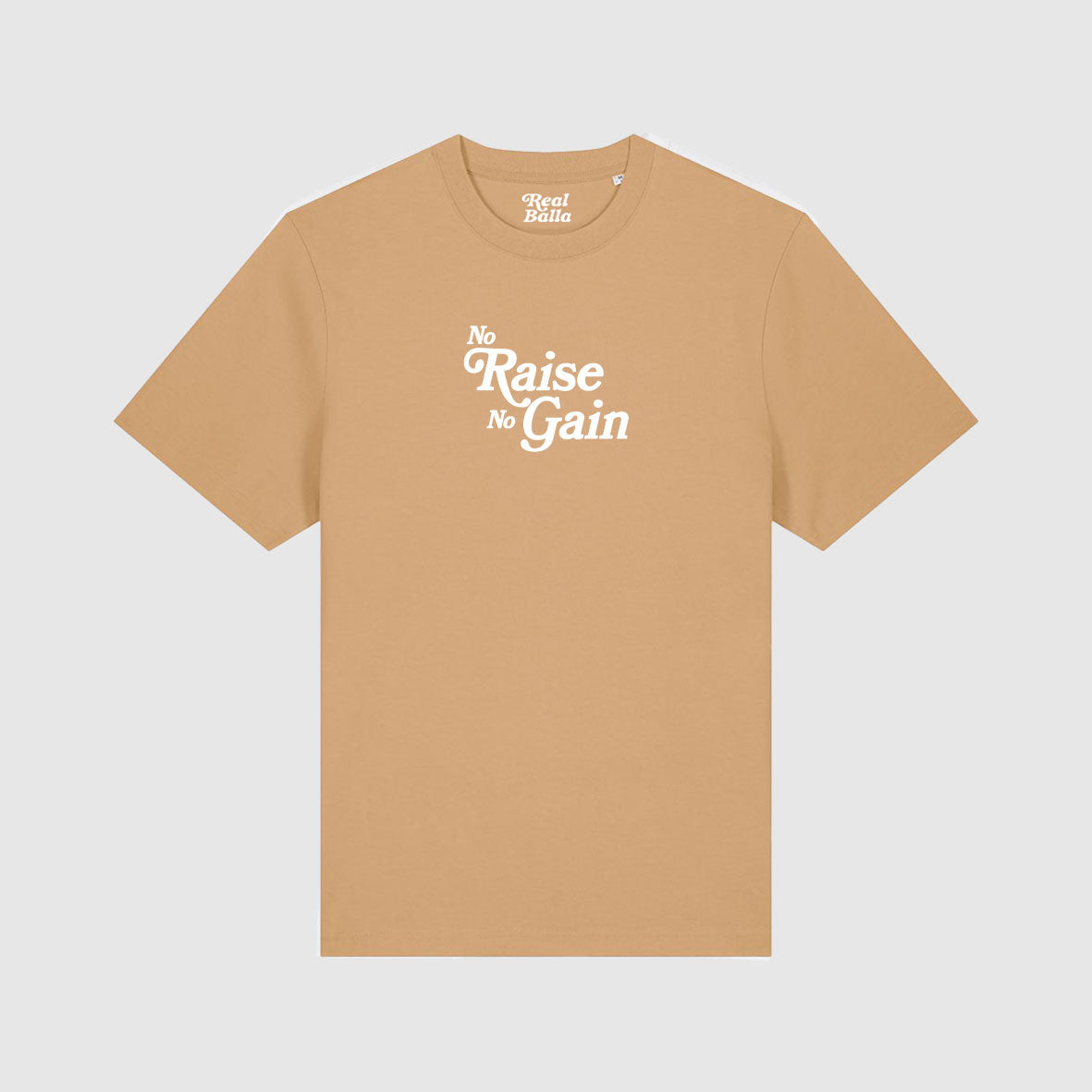 T-shirt No Raise No gain