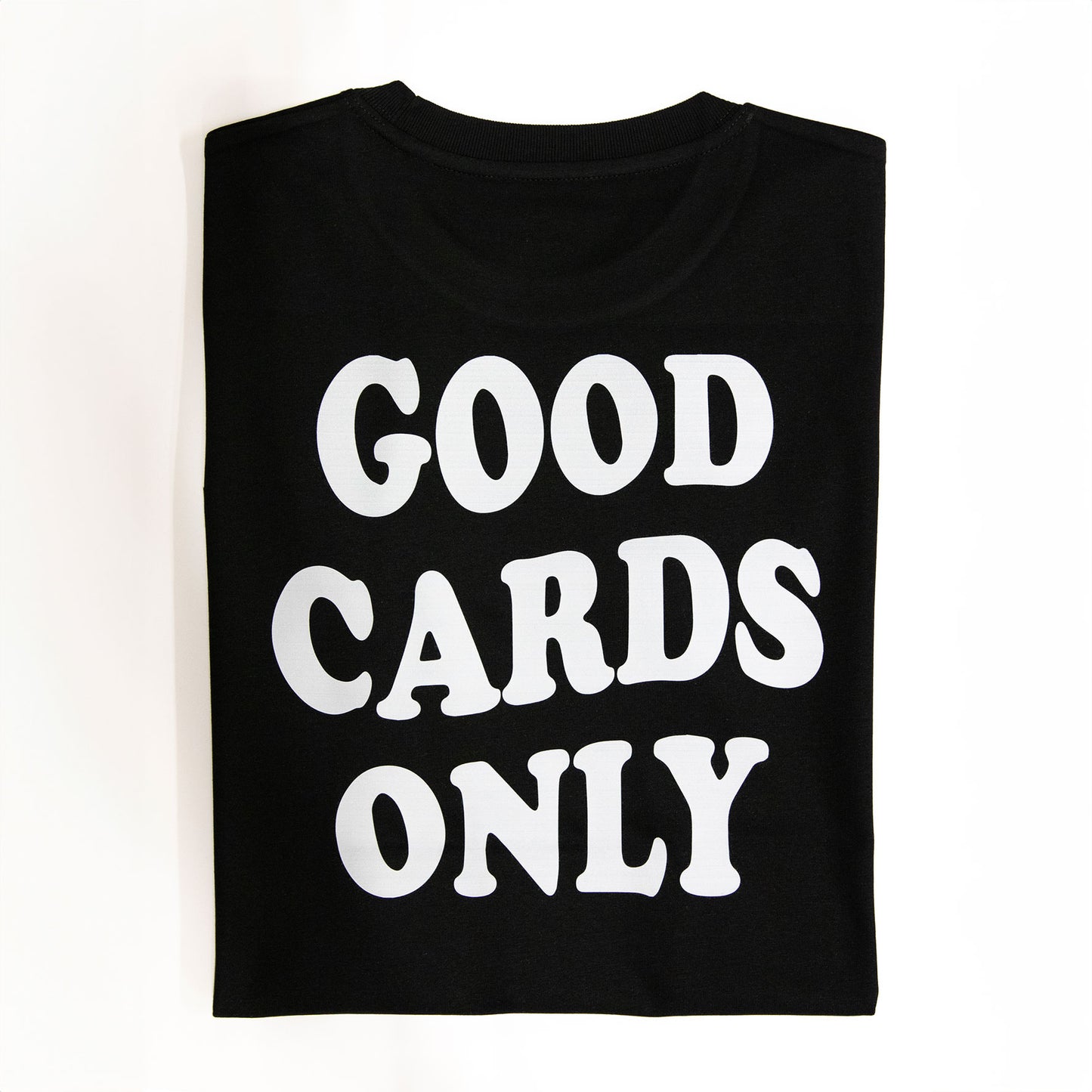 T-shirt Good cards only - Noir